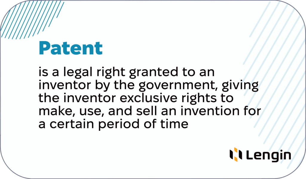 Definition of the patent as a form of intellectual property rights.